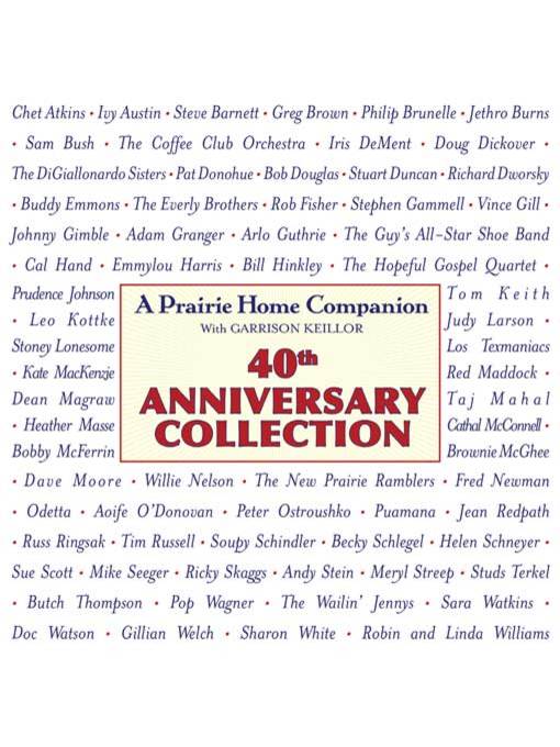Cover image for Prairie Home Companion 40th Anniversary Collection